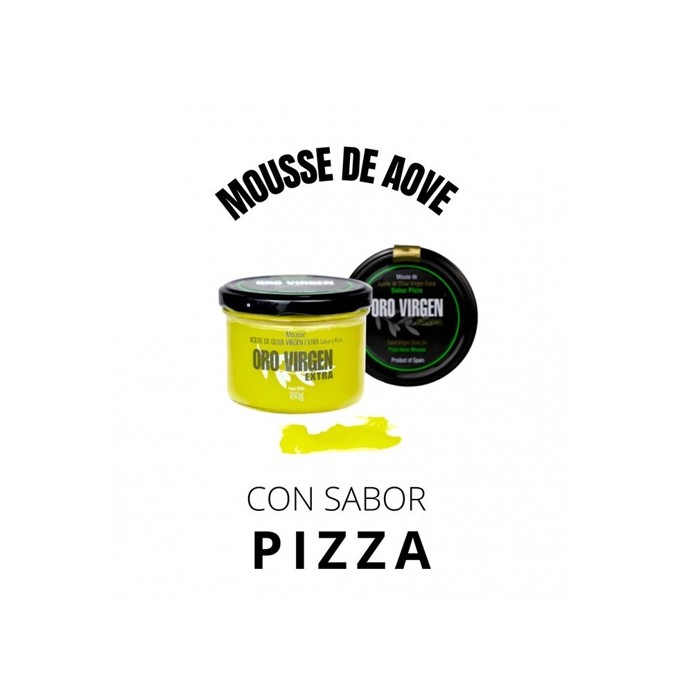Oro Virgen Extra, EVOO Mousse with Pizza flavor, jar 180 gr. Box 6 units
